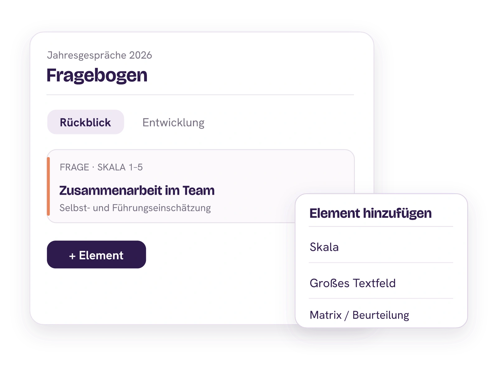 Fragebogeneditor mit Rückblick und Entwicklung sowie geöffnetem Menü für neue Frageelemente.