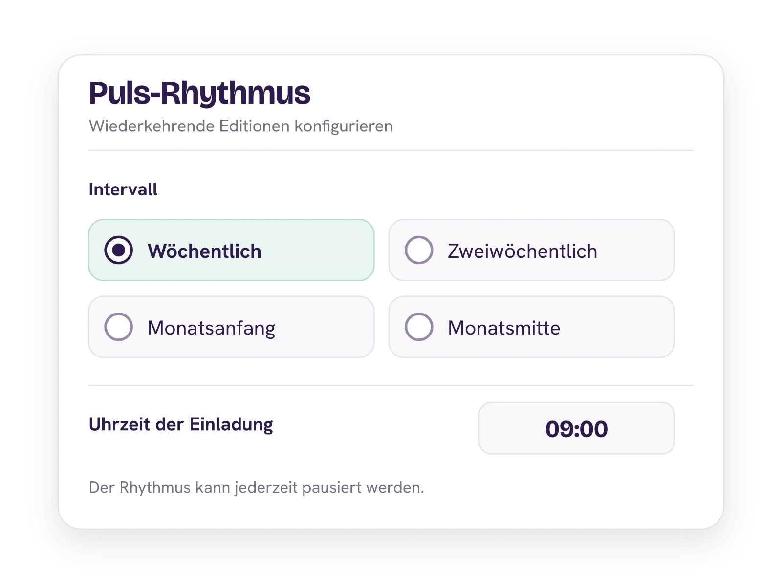 Konfigurierbarer Puls-Rhythmus mit wöchentlichem Intervall und Einladungszeit 09:00 Uhr.